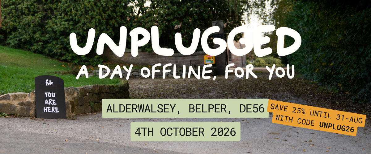 Unplugged Day Retreat Text saying: Women's Retreat, Still Wild. Rediscover your wild authentic self. Peak District, UK. 25-28 September 2026.